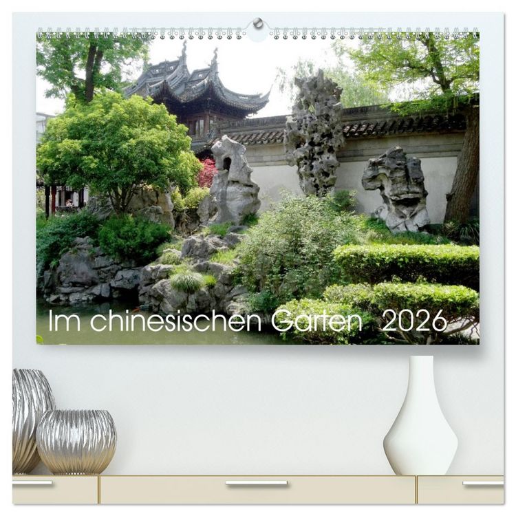 Produktbild: Im chinesischen Garten (hochwertiger Premium Wandkalender 2026 DIN A2 quer), Kunstdruck in Hochglanz