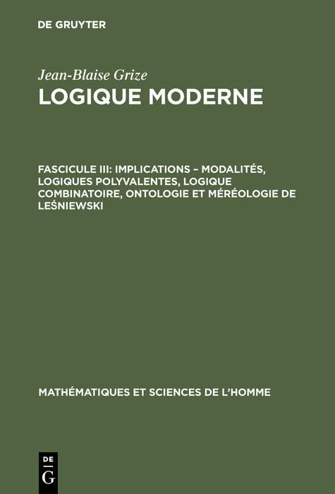Produktbild: Implications - modalit&eacute;s, logiques polyvalentes, logique combinatoire, ontologie et m&eacute;r&eacute;ologie de Le&iquest;niewski