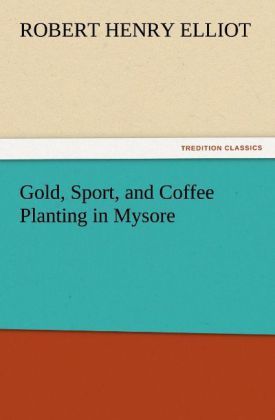 Produktbild: Gold, Sport, and Coffee Planting in Mysore