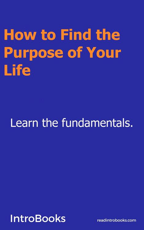 Produktbild: How to Find the Purpose of Your Life?