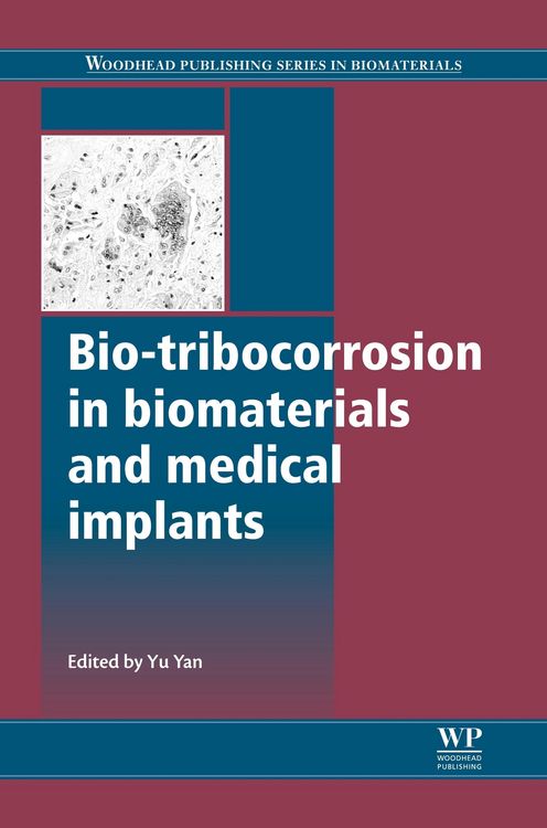 Produktbild: Bio-Tribocorrosion in Biomaterials and Medical Implants