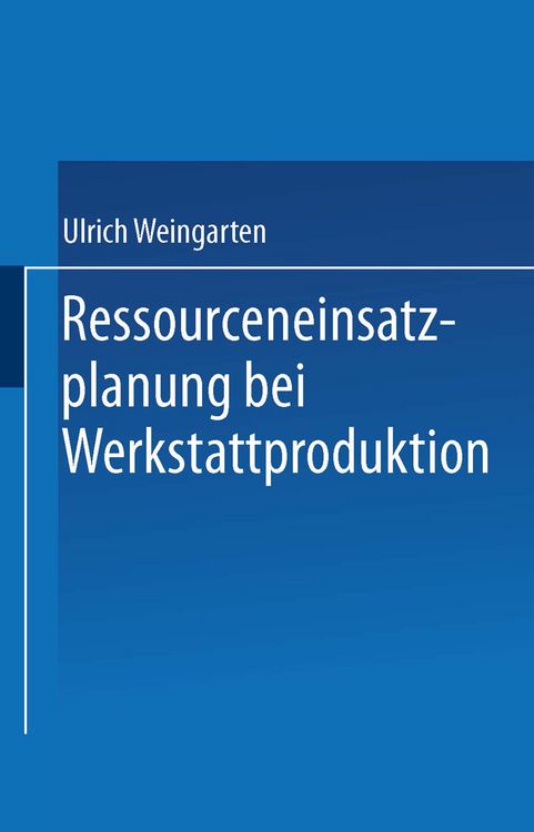 Produktbild: Ressourceneinsatzplanung bei Werkstattproduktion