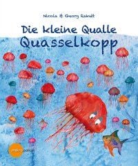 Produktbild: Die kleine Qualle Quasselkopp