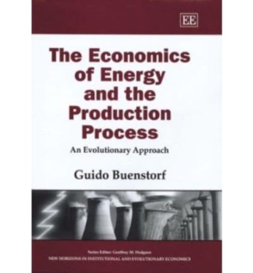 Produktbild: Buenstorf, G:  The Economics of Energy and the Production Pr