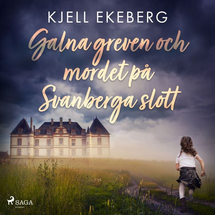 Produktbild: Galna greven och mordet p&aring; Svanberga slott