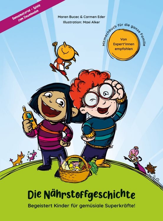 Produktbild: Die N&auml;hrstoffgeschichte. Begeistert Kinder f&uuml;r gem&uuml;siale Superkr&auml;fte!