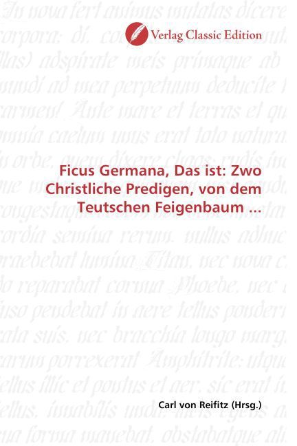 Produktbild: Ficus Germana, Das ist: Zwo Christliche Predigen, von dem Teutschen Feigenbaum ...