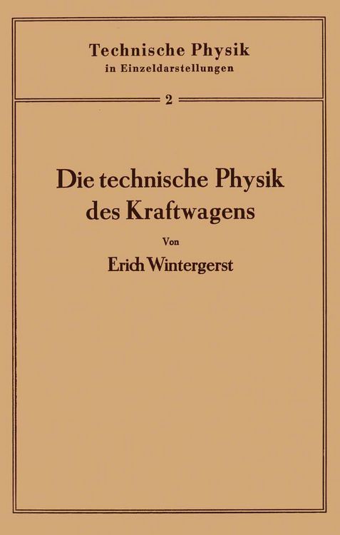 Produktbild: Die technische Physik des Kraftwagens
