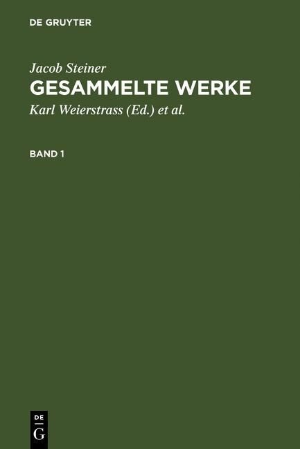 Produktbild: Jacob Steiner: Gesammelte Werke. Band 1