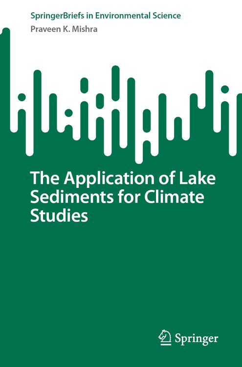 Produktbild: The Application of Lake Sediments for Climate Studies