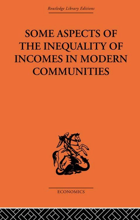 Produktbild: Some Aspects of the Inequality of Incomes in Modern Communities