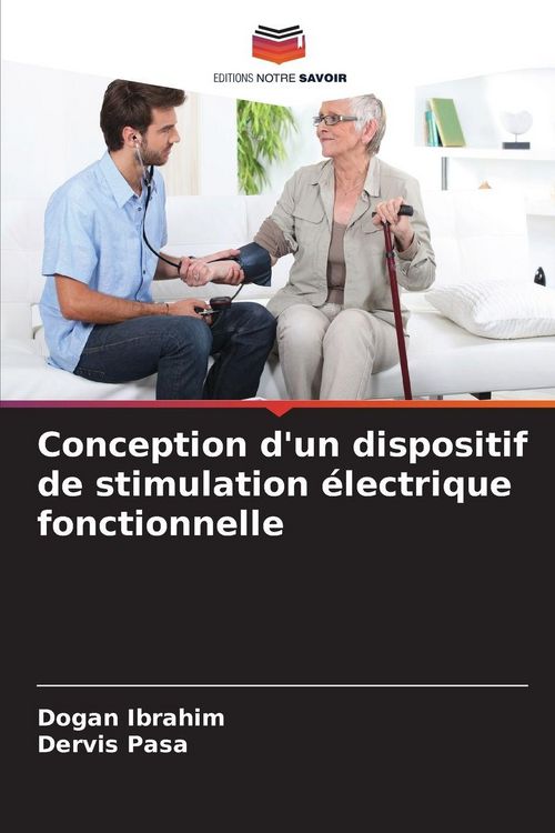 Produktbild: Conception d'un dispositif de stimulation &eacute;lectrique fonctionnelle