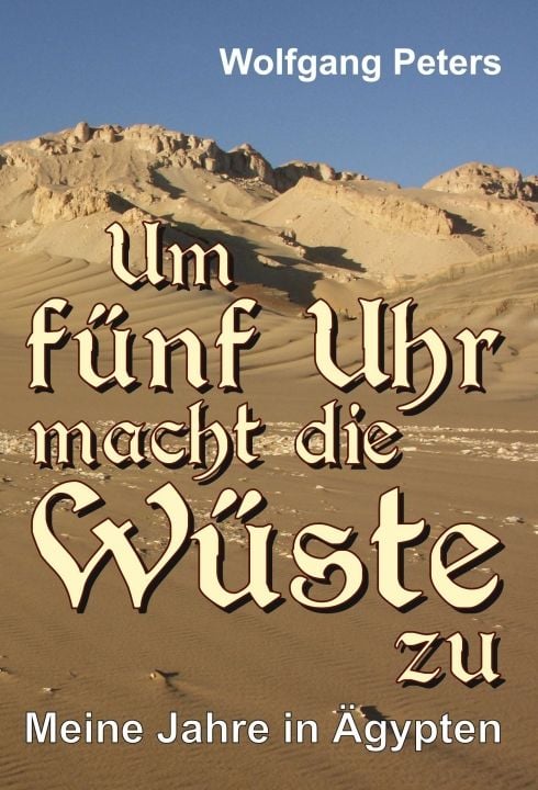 Produktbild: Um f&uuml;nf Uhr macht die W&uuml;ste zu