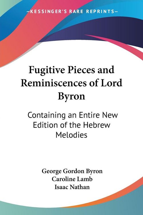 Produktbild: Fugitive Pieces and Reminiscences of Lord Byron