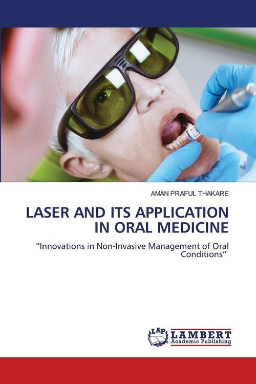 Produktbild: Laser and Its Application in Oral Medicine