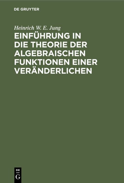 Produktbild: Einf&uuml;hrung in die Theorie der algebraischen Funktionen einer Ver&auml;nderlichen