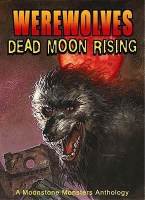 Produktbild: Bergstrom, E: Werewolves: Dead Moon Rising
