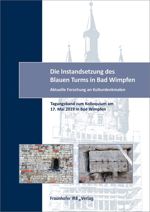 Produktbild: Die Instandsetzung des Blauen Turms in Bad Wimpfen