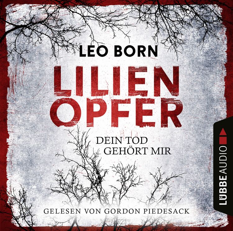 Produktbild: Lilienopfer. Dein Tod geh&ouml;rt mir - Jakob Diehl-Reihe, Teil 1