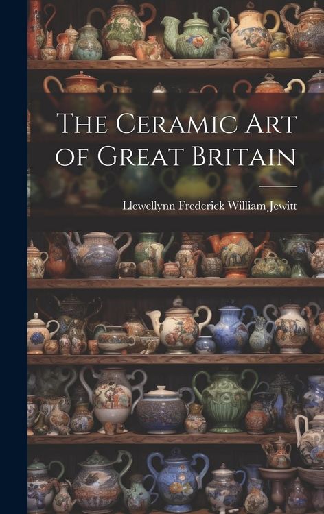 Produktbild: The Ceramic Art of Great Britain