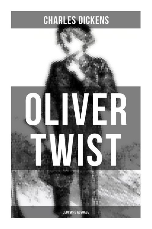 Produktbild: OLIVER TWIST (Deutsche Ausgabe)
