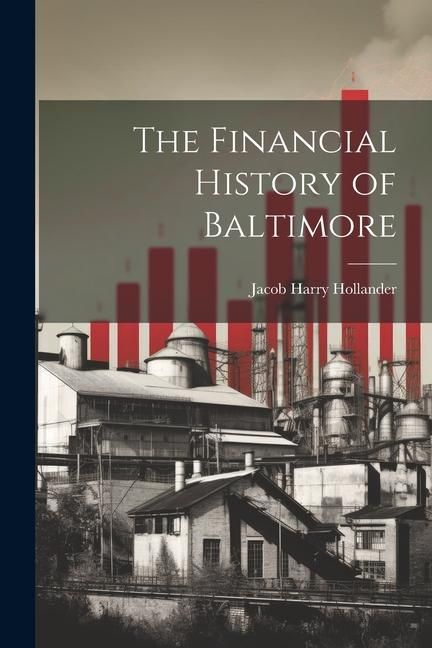 Produktbild: The Financial History of Baltimore