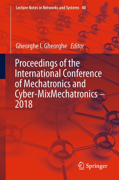 Produktbild: Proceedings of the International Conference of Mechatronics and Cyber-MixMechatronics &ndash; 2018