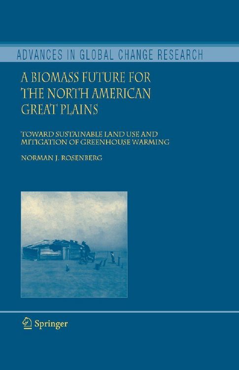 Produktbild: A Biomass Future for the North American Great Plains