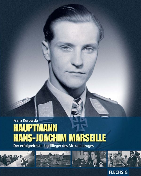 Bild vom Artikel Hauptmann Hans-Joachim Marseille vom Autor Franz Kurowski