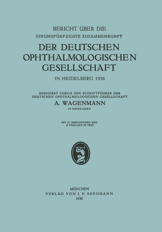Produktbild: Bericht &uuml;ber die Einundf&uuml;nfzigste Zusammenkunft der Deutschen Ophthalmologischen Gesellschaft