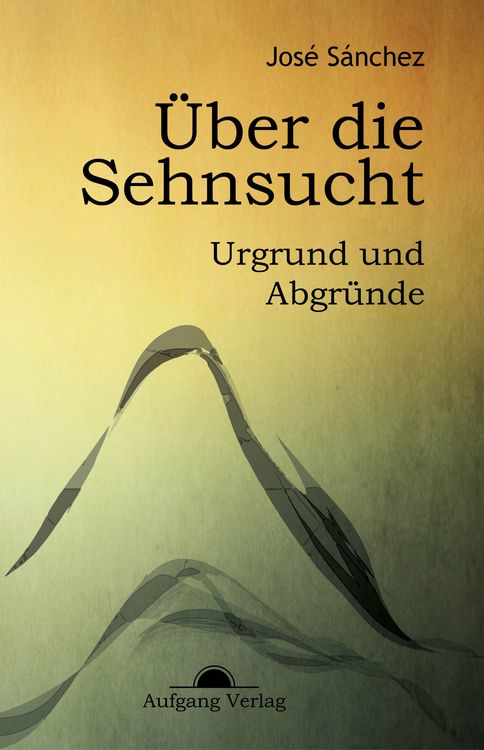 Produktbild: &Uuml;ber die Sehnsucht