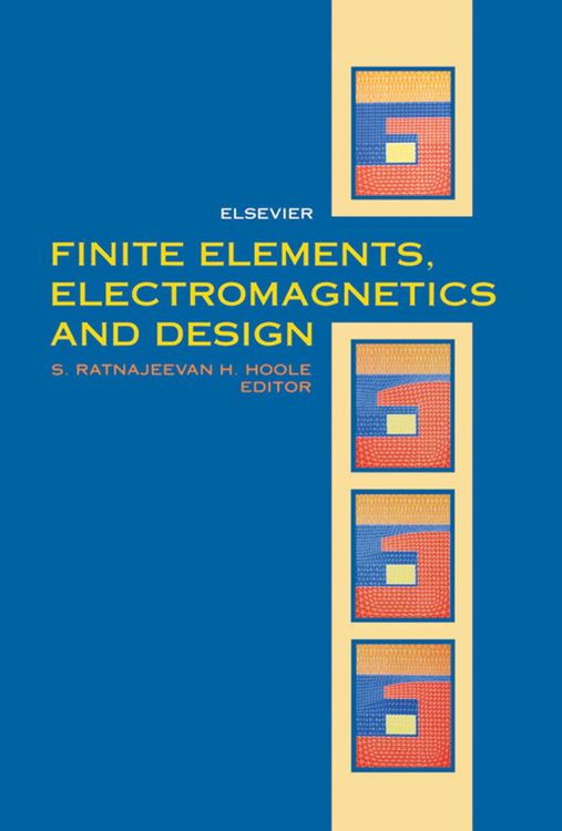Produktbild: Finite Elements, Electromagnetics and Design
