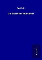 Produktbild: Die biblischen Altert&uuml;mer