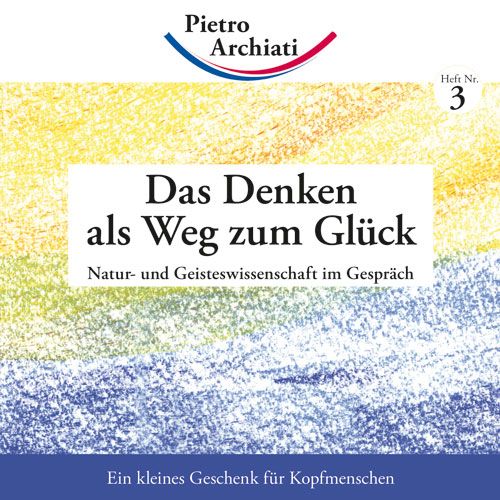 Produktbild: Das Denken als Weg zum Gl&uuml;ck