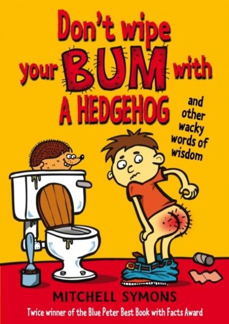Produktbild: Don't Wipe Your Bum with a Hedgehog