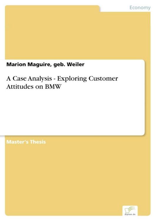 Produktbild: A Case Analysis - Exploring Customer Attitudes on BMW