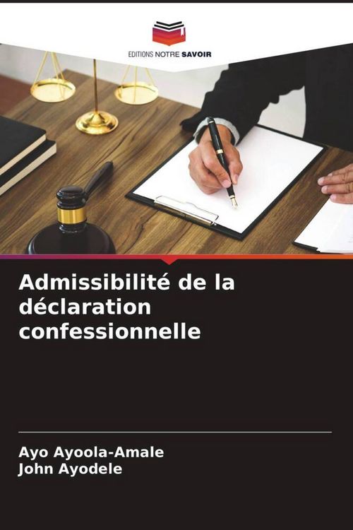 Produktbild: Admissibilit&eacute; de la d&eacute;claration confessionnelle