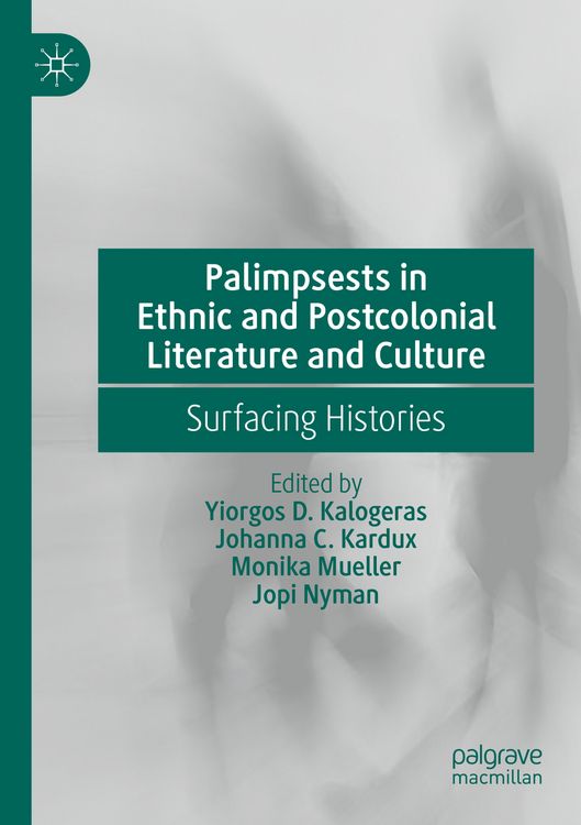 Produktbild: Palimpsests in Ethnic and Postcolonial Literature and Culture