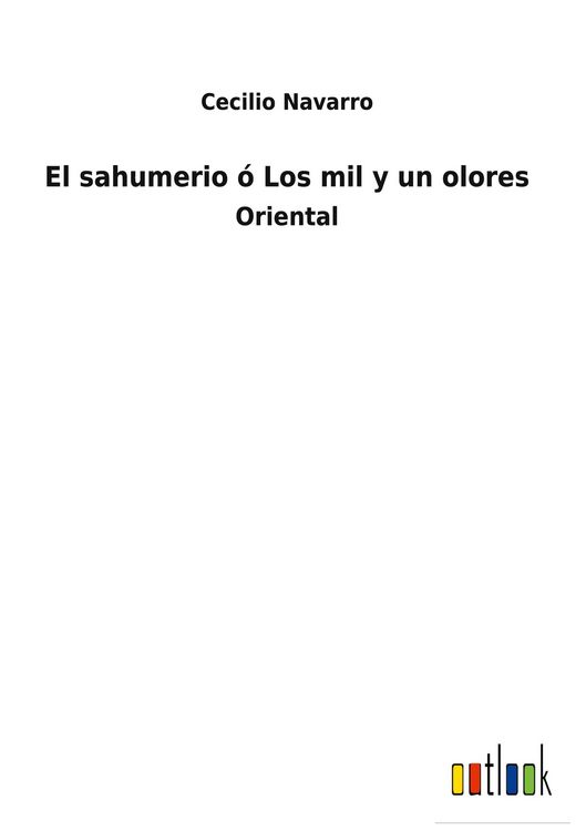Produktbild: El sahumerio &oacute; Los mil y un olores
