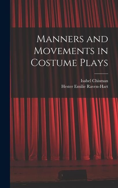 Produktbild: Manners and Movements in Costume Plays