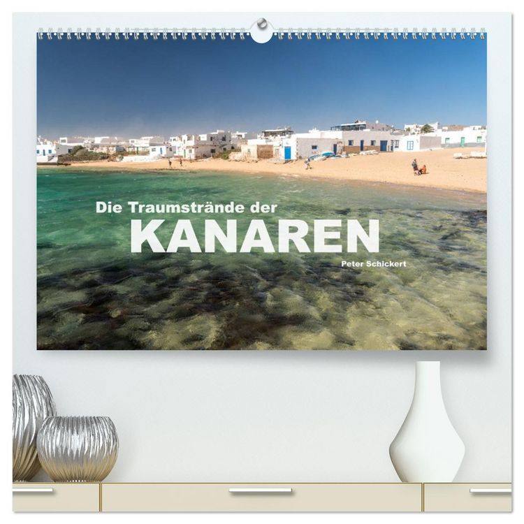 Produktbild: Die Traumstr&auml;nde der Kanaren. (hochwertiger Premium Wandkalender 2026 DIN A2 quer), Kunstdruck in Hochglanz