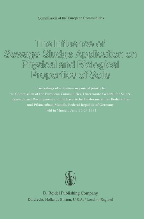 Produktbild: The Influence of Sewage Sludge Application on Physical and Biological Properties of Soils