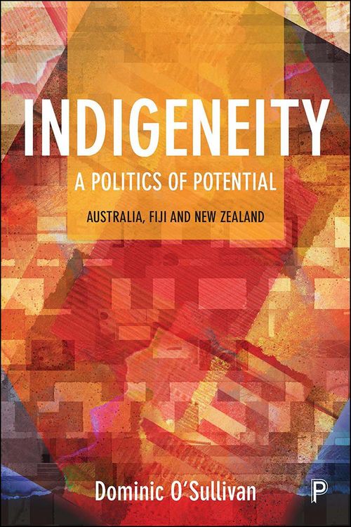 Produktbild: Indigeneity: A Politics of Potential