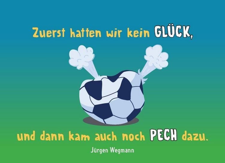 Produktbild: Ein Tag ohne Fu&szlig;ball ist ein verlorener Tag!