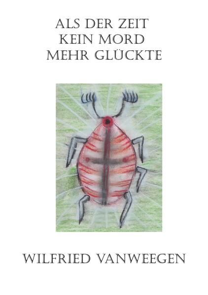 Produktbild: Als der Zeit Kein Mord Mehr Gl&uuml;ckte