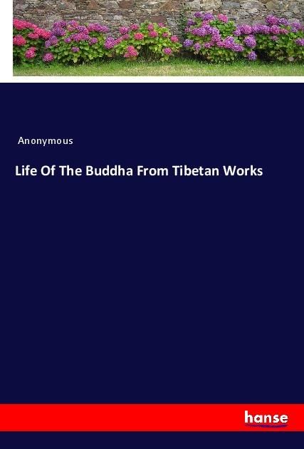 Produktbild: Life Of The Buddha From Tibetan Works