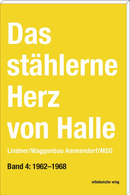 Produktbild: Das st&auml;hlerne Herz von Halle