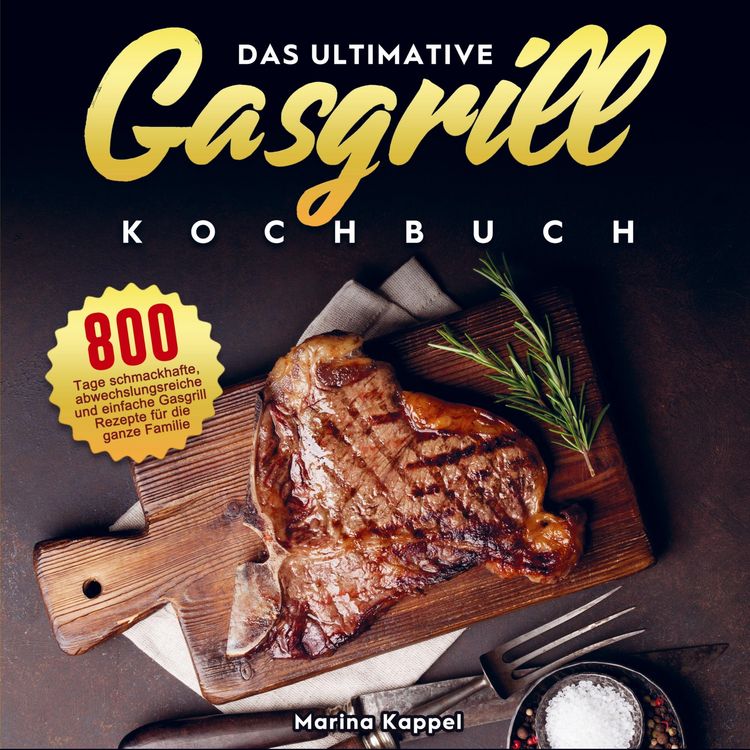 Produktbild: Das ultimative Gasgrill Kochbuch