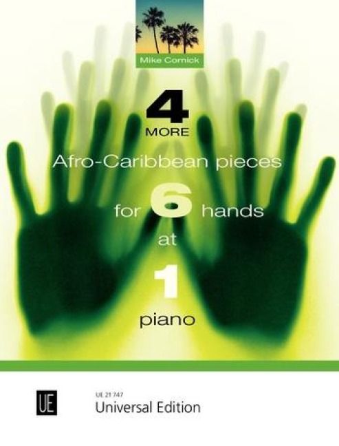 Produktbild: Cornick, M: 4 More Afro-Caribbean Pieces for 6 Hands