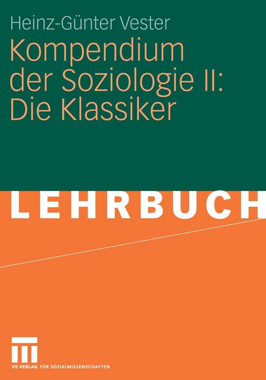 Produktbild: Kompendium der Soziologie II: Die Klassiker